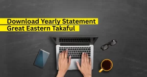 cara download yearly statement great eastern takaful